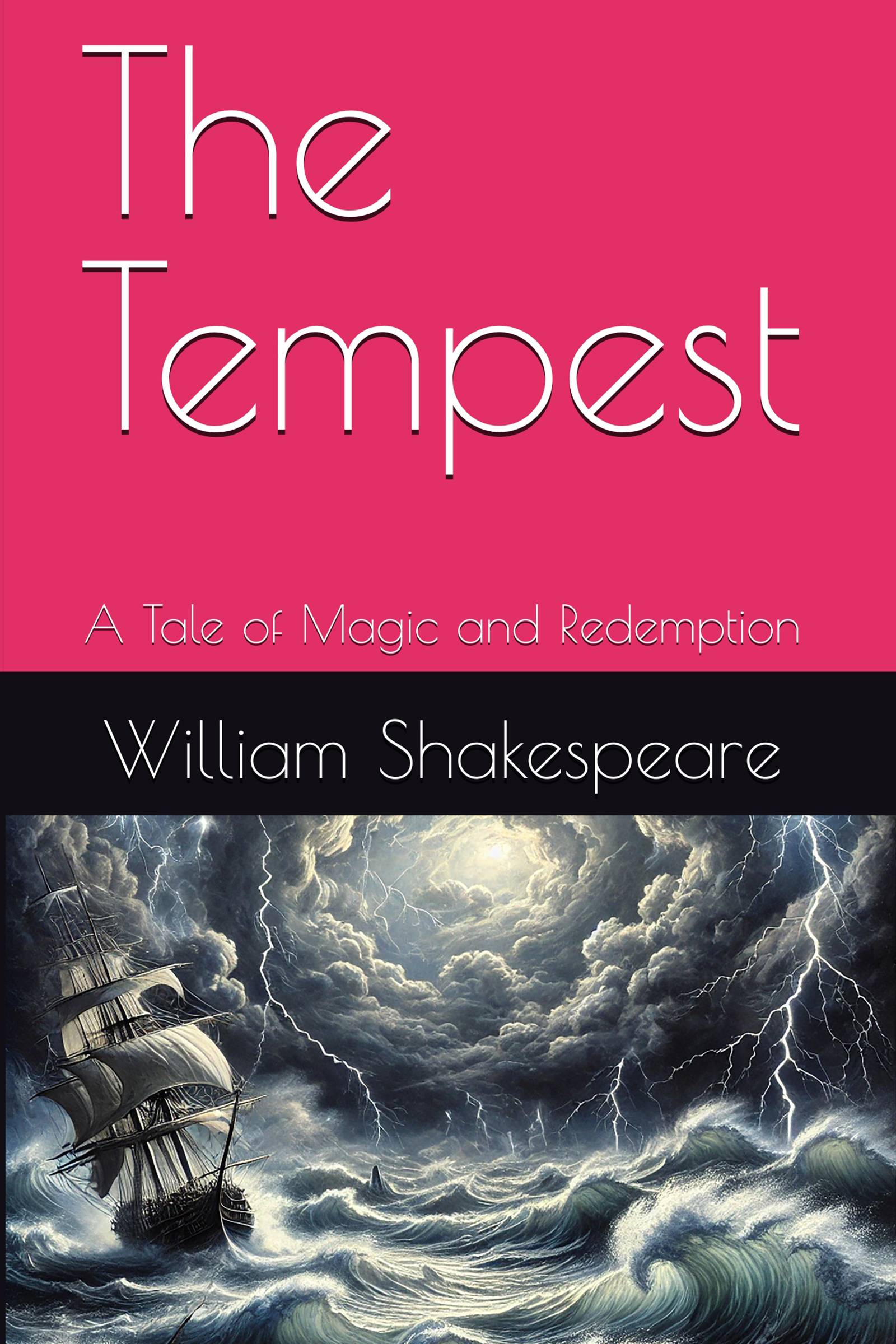 The Tempest: A Tale of Magic and Redemption